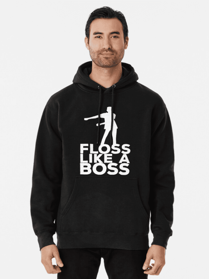 Floss Like A Boss Dance T-Shirt Pullover Hoodie